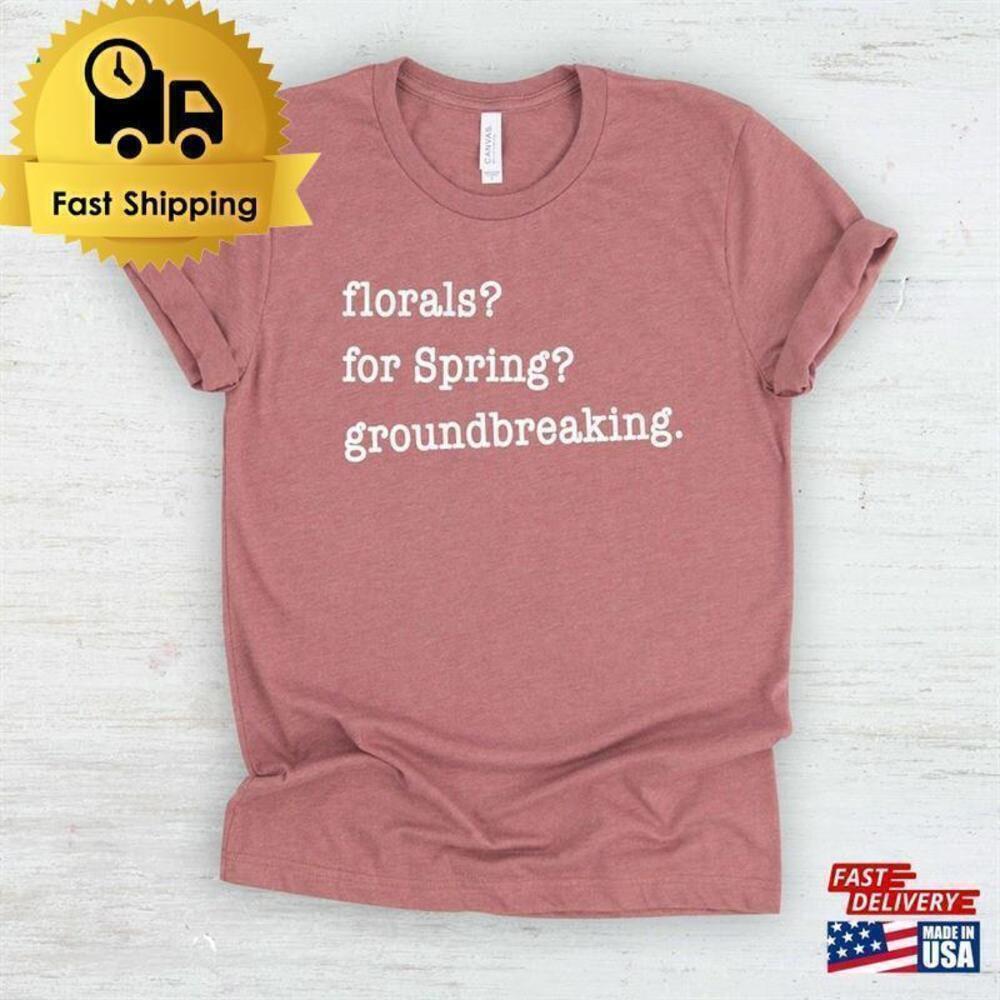 Florals Spring Aesthetic Fashion Style Gift Unisex T-Shirt